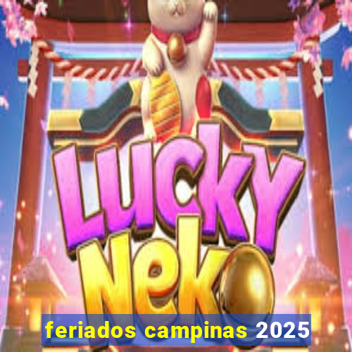 feriados campinas 2025